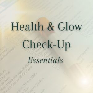 Health & Glow Check-Up - Essentials